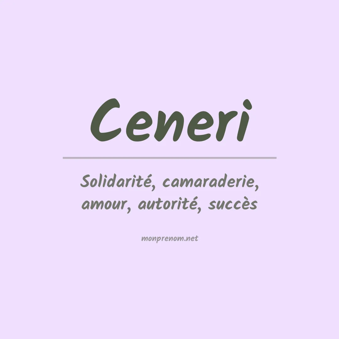 Signification du prénom Ceneri