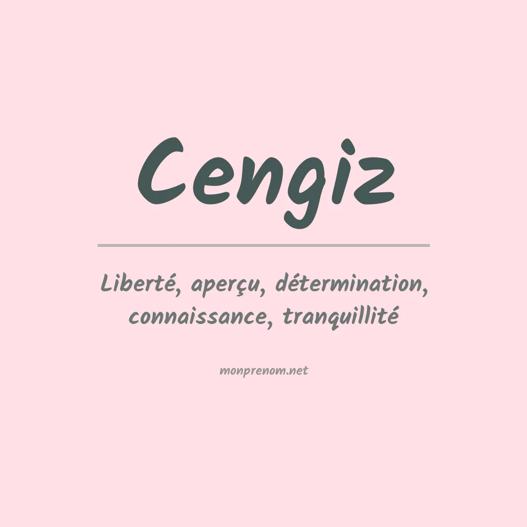 Signification du prénom Cengiz