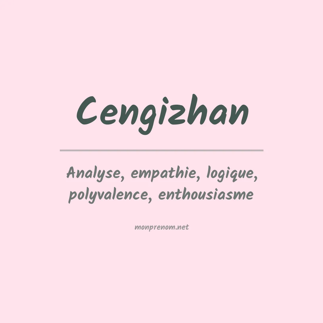 Signification du prénom Cengizhan