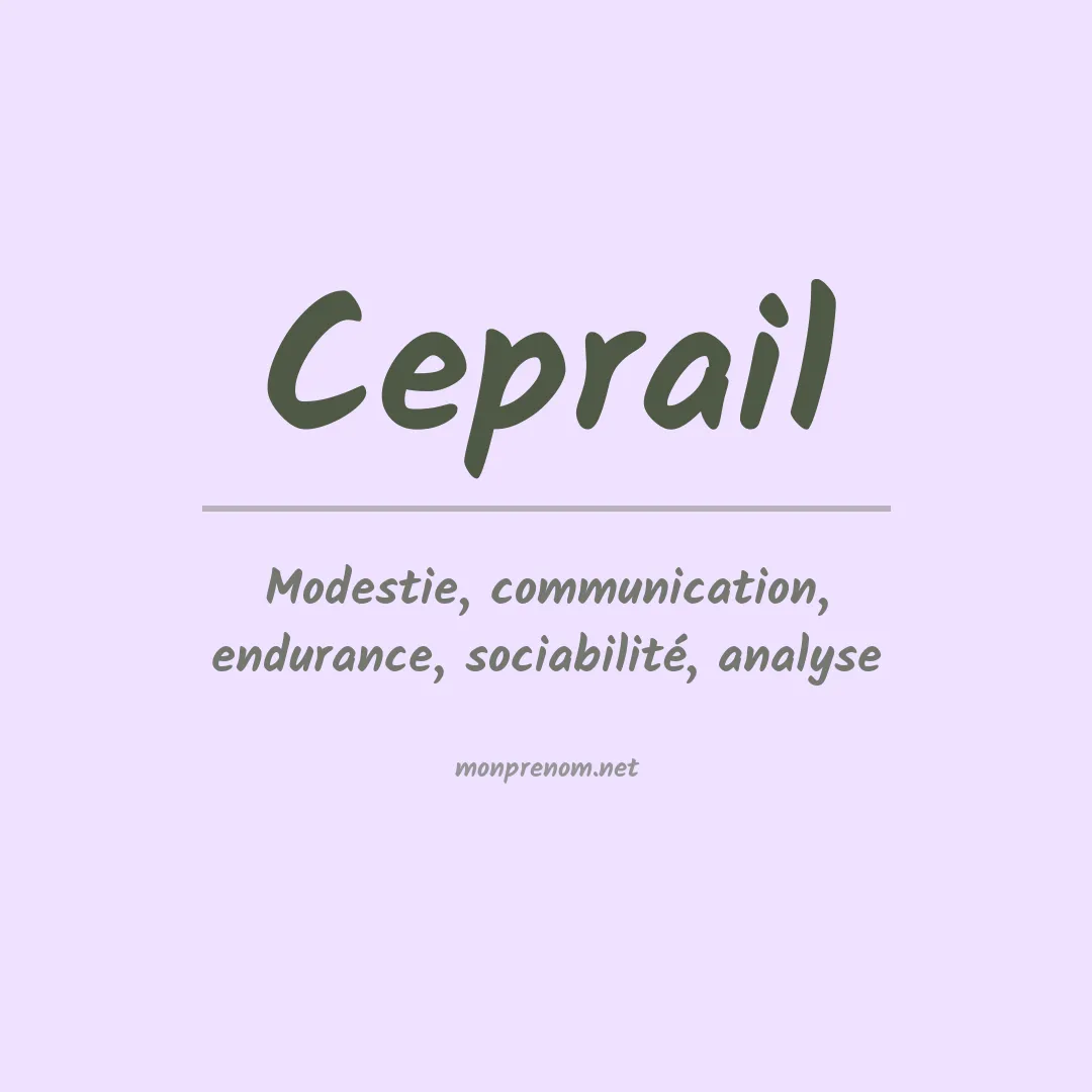 Signification du prénom Ceprail