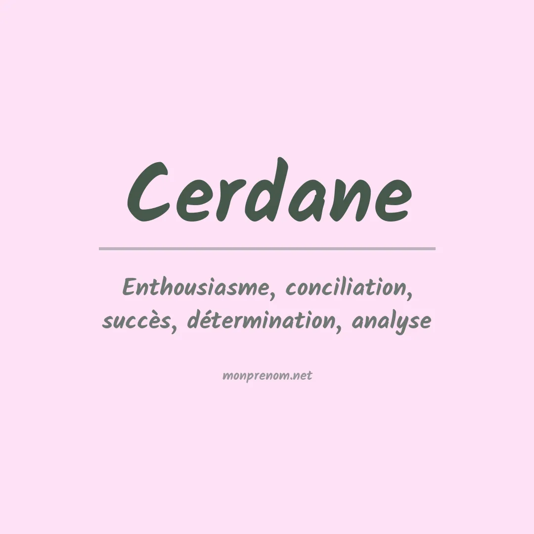 Signification du prénom Cerdane