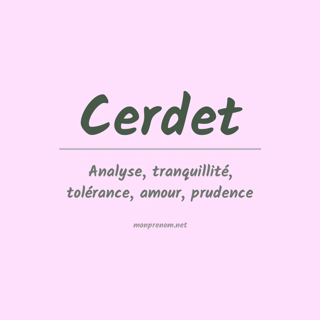 Signification du prénom Cerdet