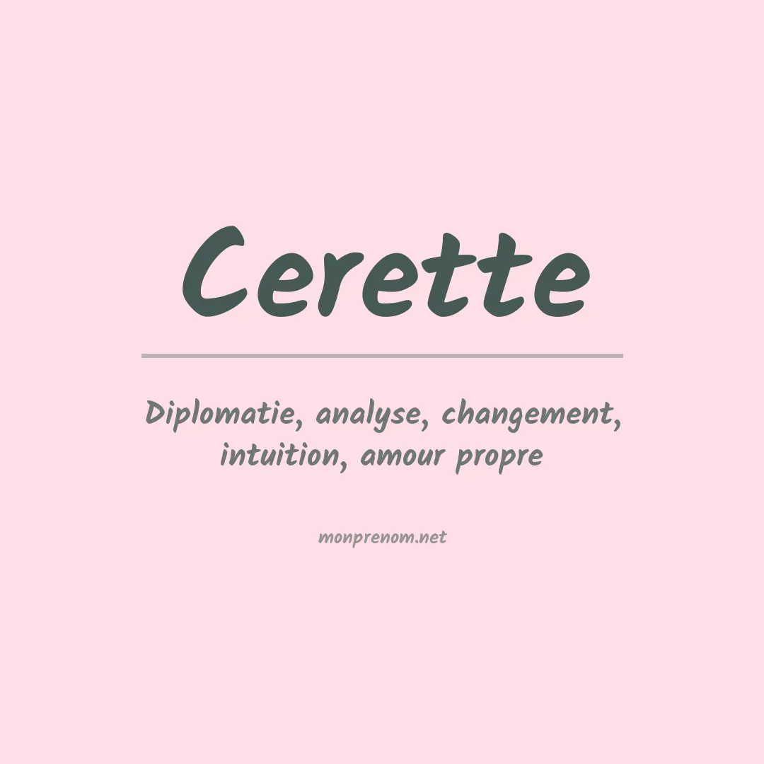 Signification du prénom Cerette