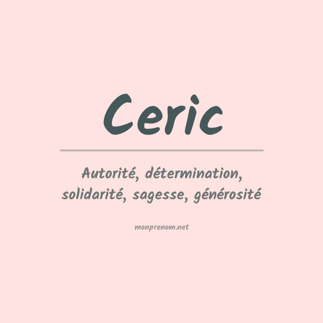 Signification du prénom Ceric
