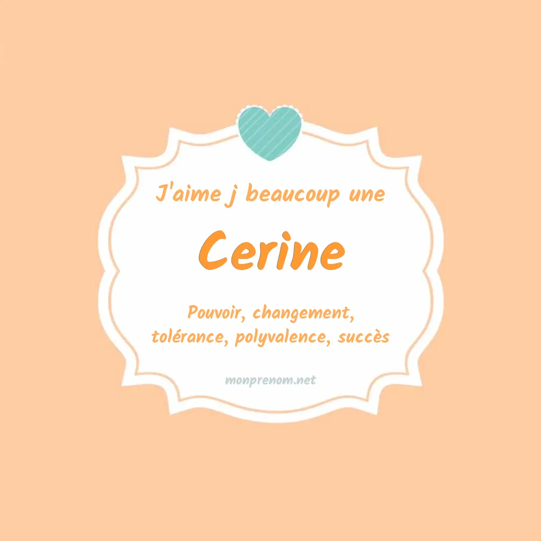J'aime beaucoup Cerine