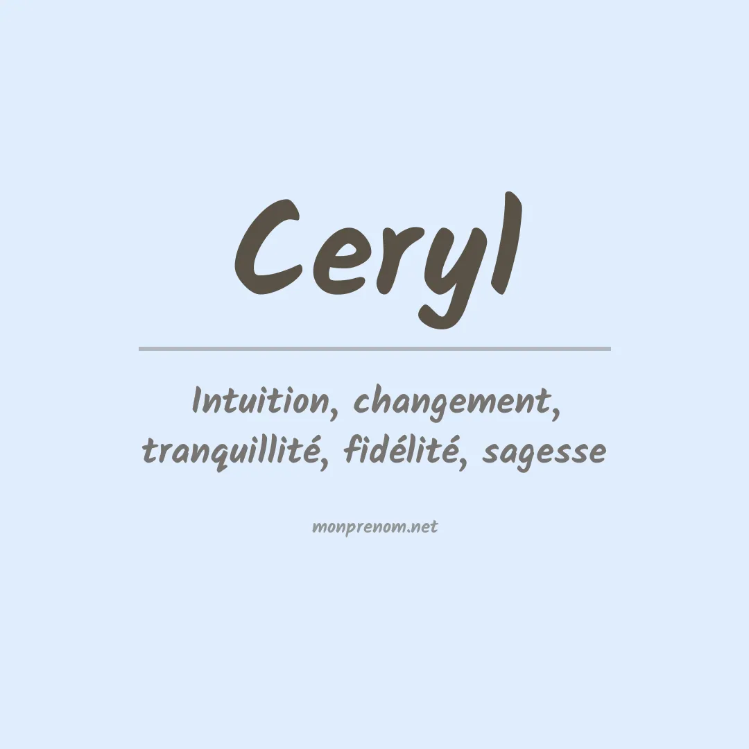 Signification du prénom Ceryl