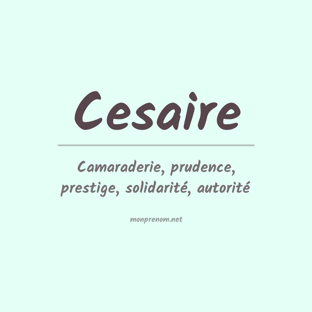 Signification du prénom Cesaire