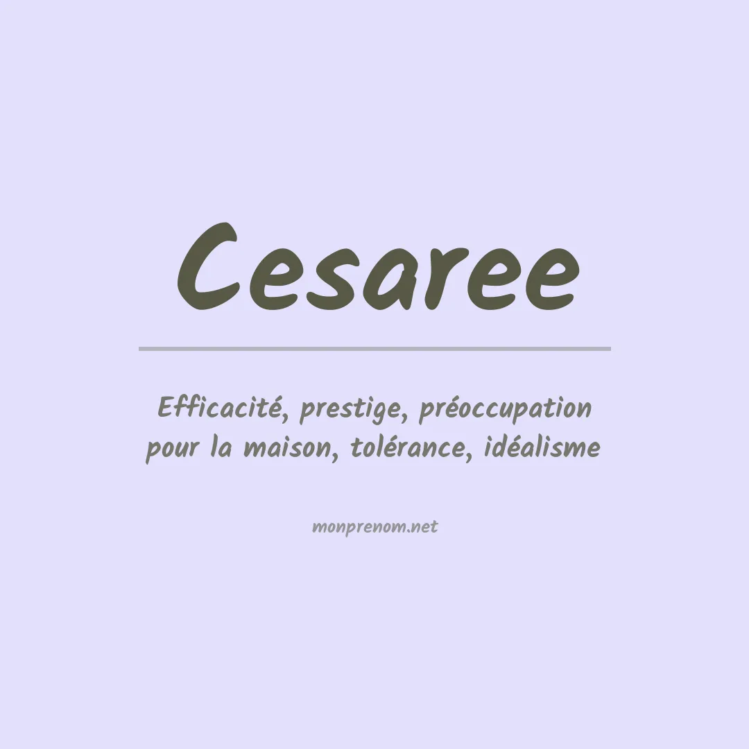 Signification du prénom Cesaree