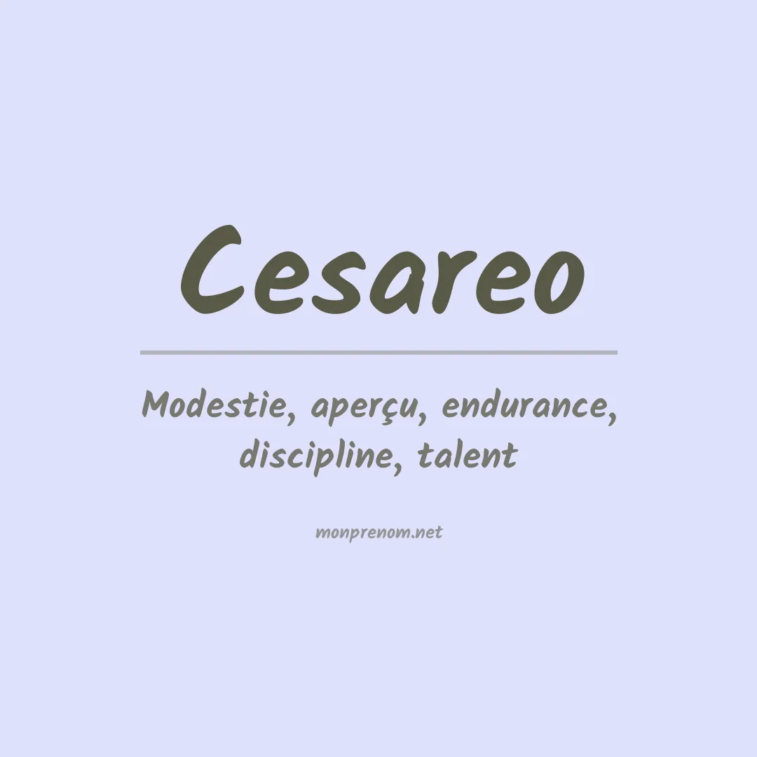 Signification du prénom Cesareo