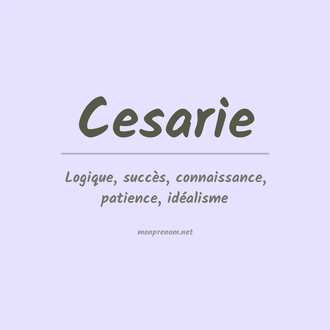 Signification du prénom Cesarie