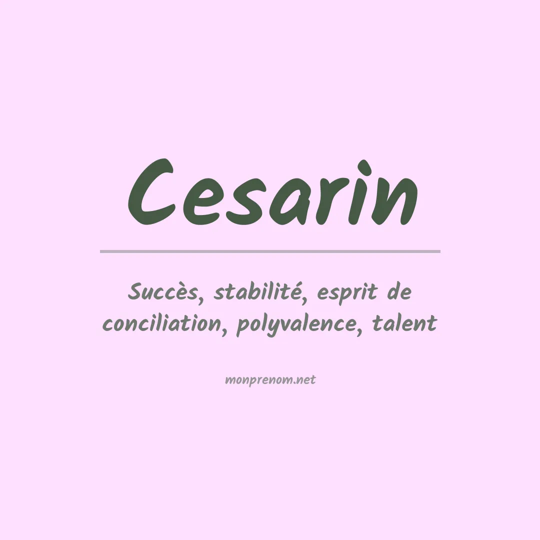 Signification du prénom Cesarin