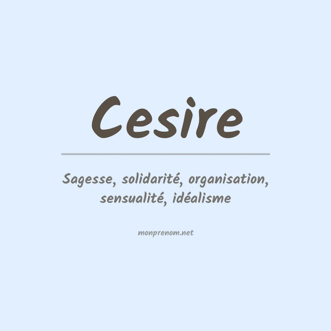 Signification du prénom Cesire