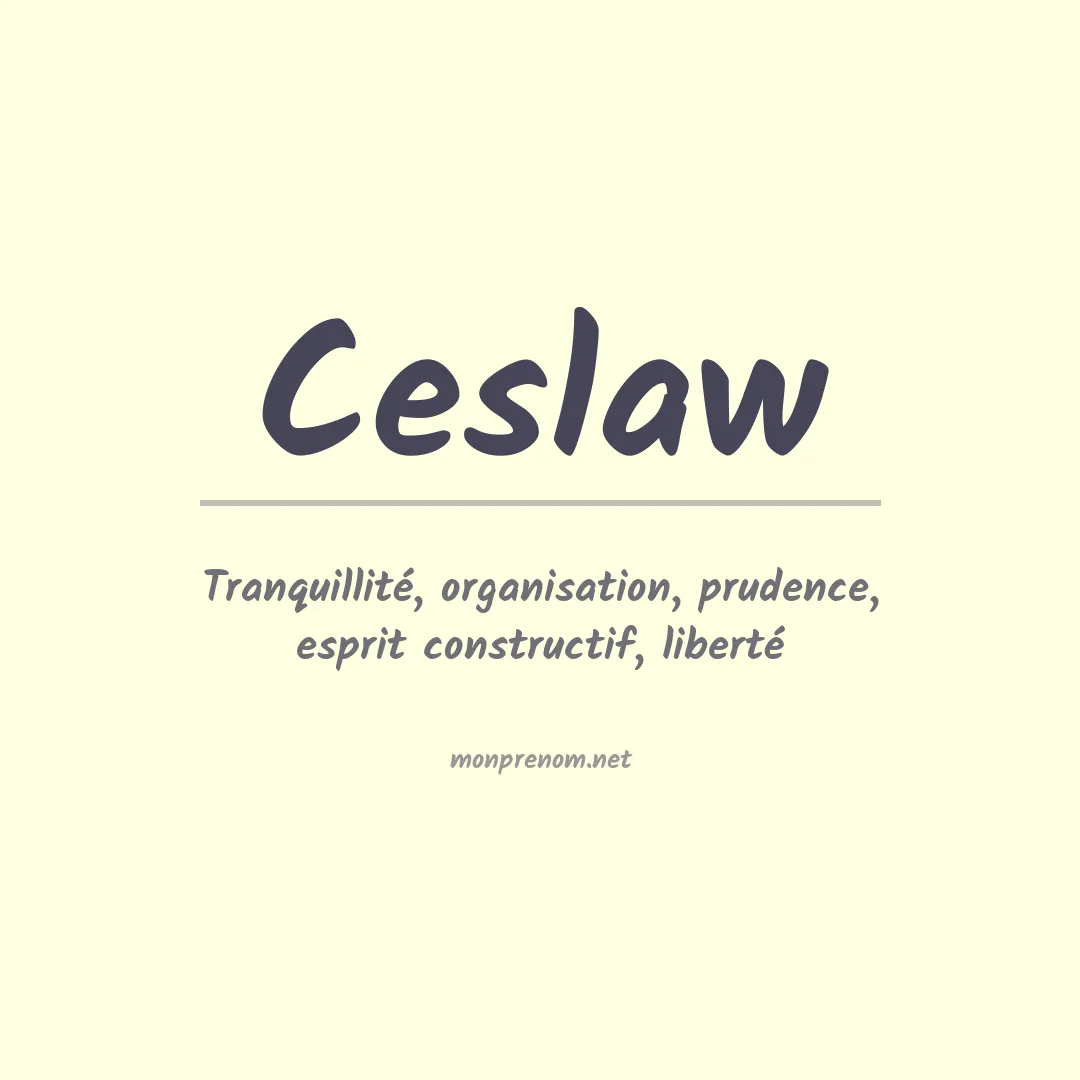 Signification du prénom Ceslaw