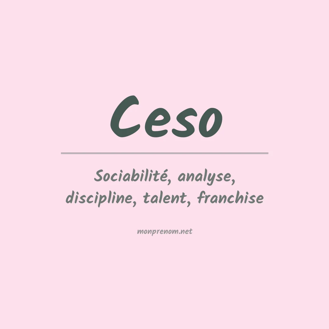 Signification du prénom Ceso
