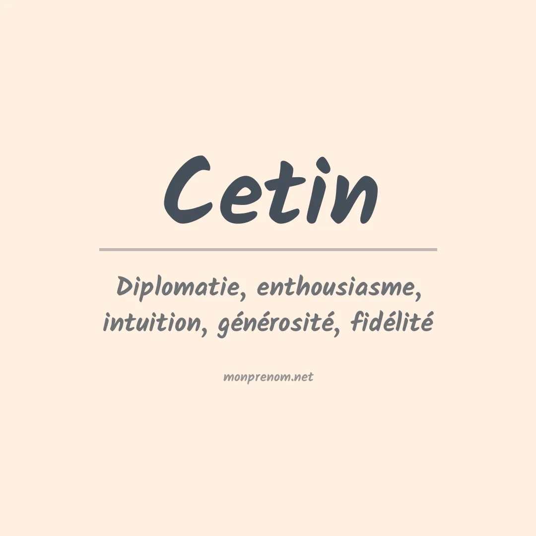 Signification du prénom Cetin