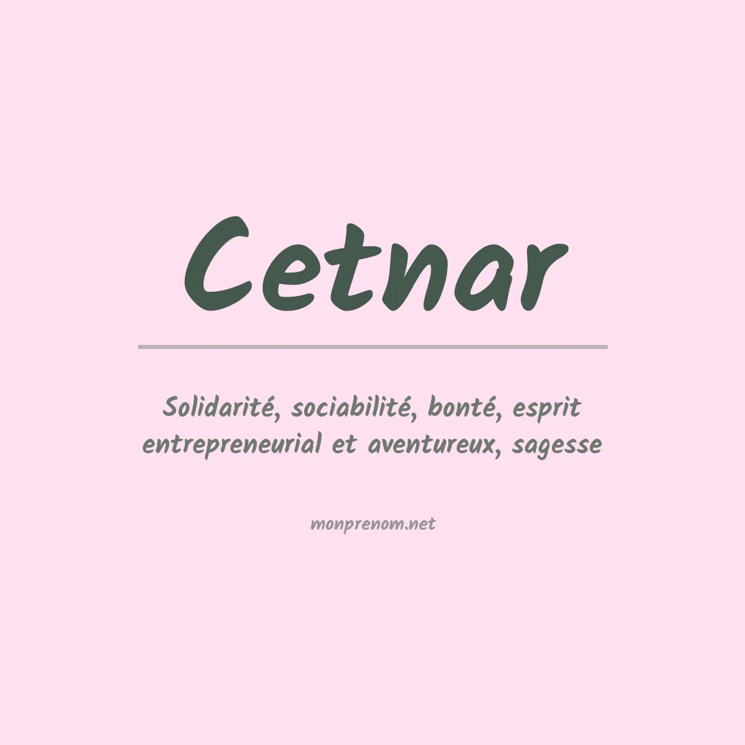 Signification du prénom Cetnar