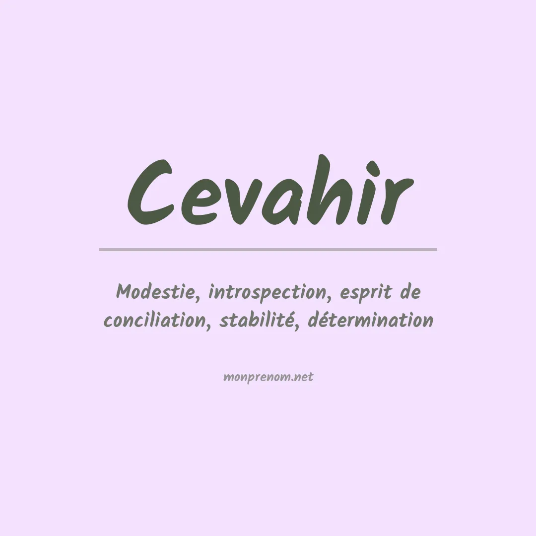 Signification du prénom Cevahir