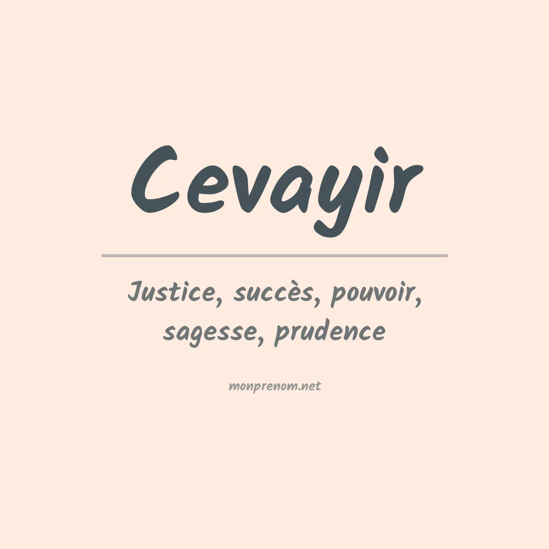 Signification du prénom Cevayir