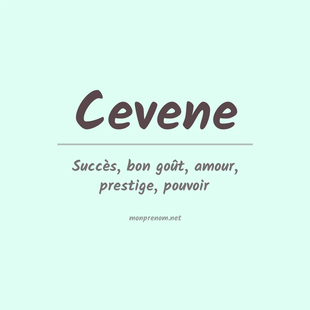 Signification du prénom Cevene