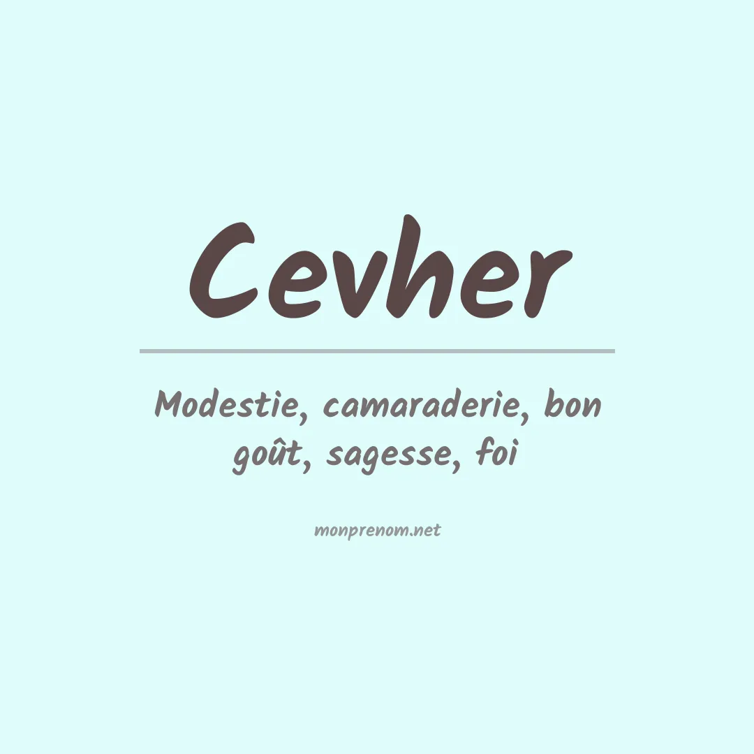 Signification du prénom Cevher