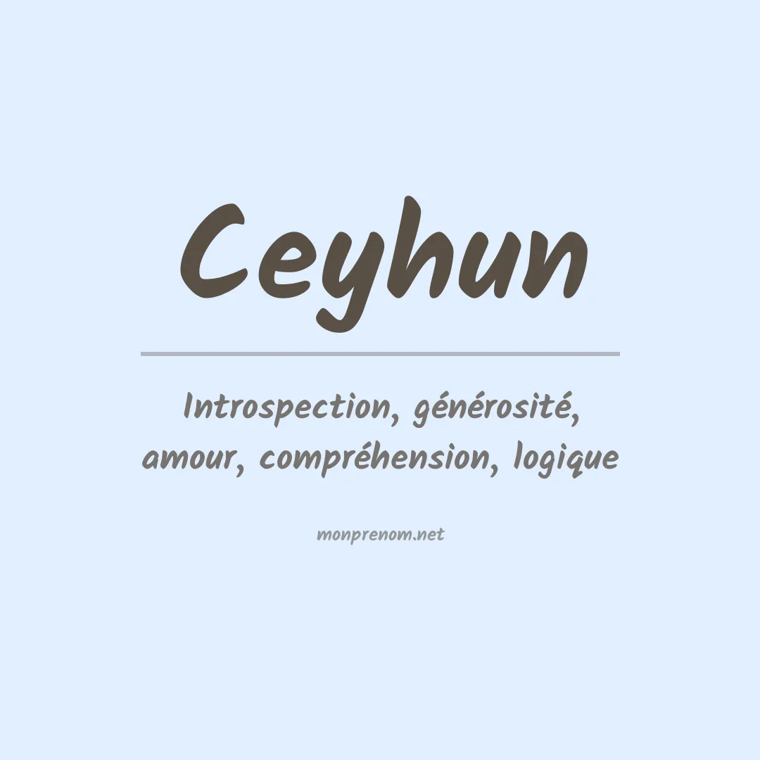 Signification du prénom Ceyhun