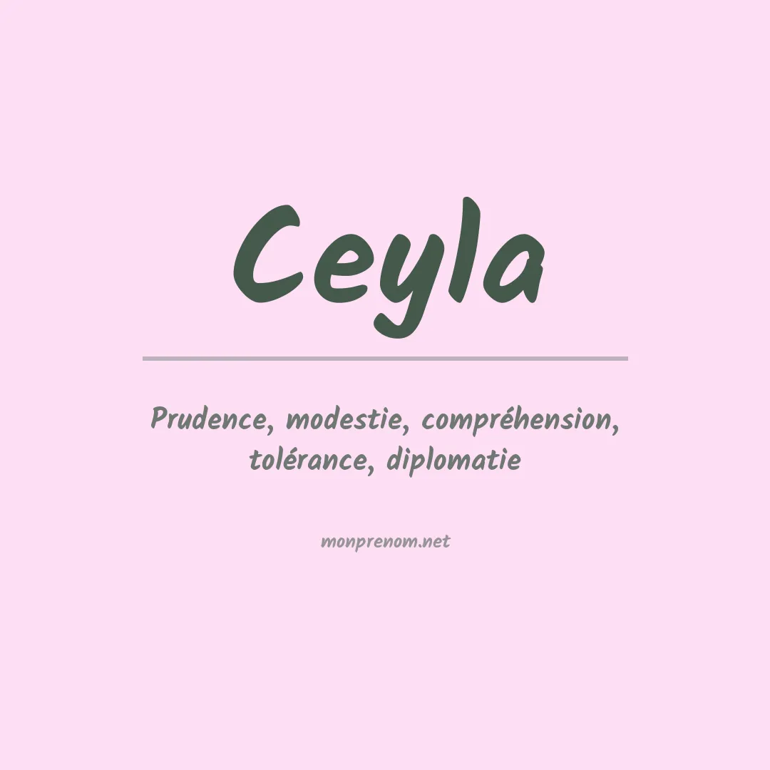 Signification du prénom Ceyla