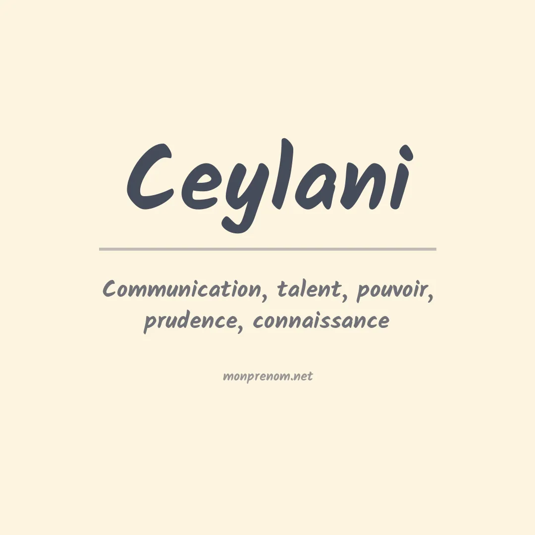 Signification du prénom Ceylani
