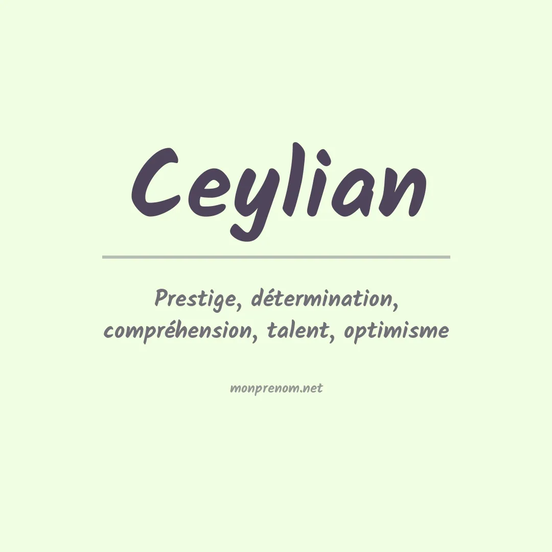 Signification du prénom Ceylian