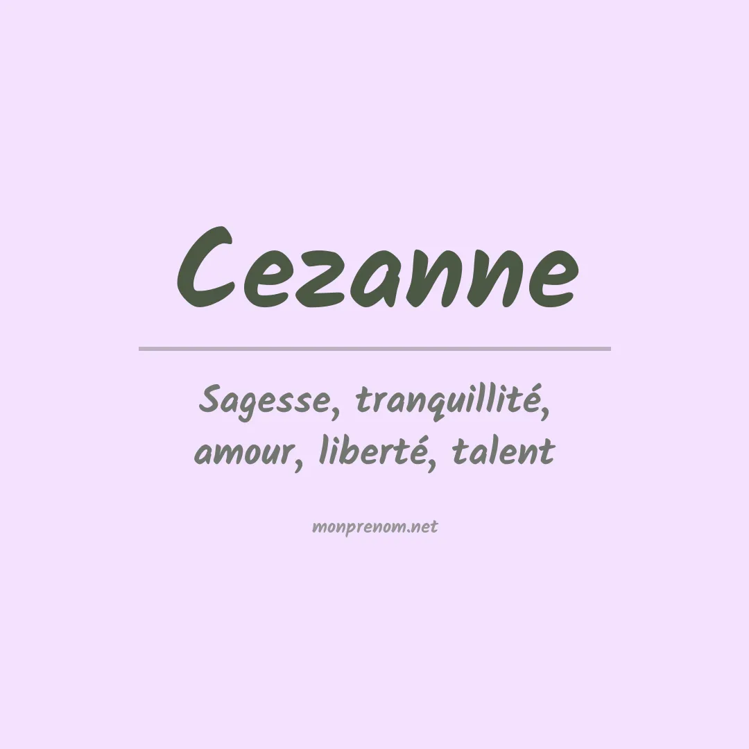 Signification du prénom Cezanne