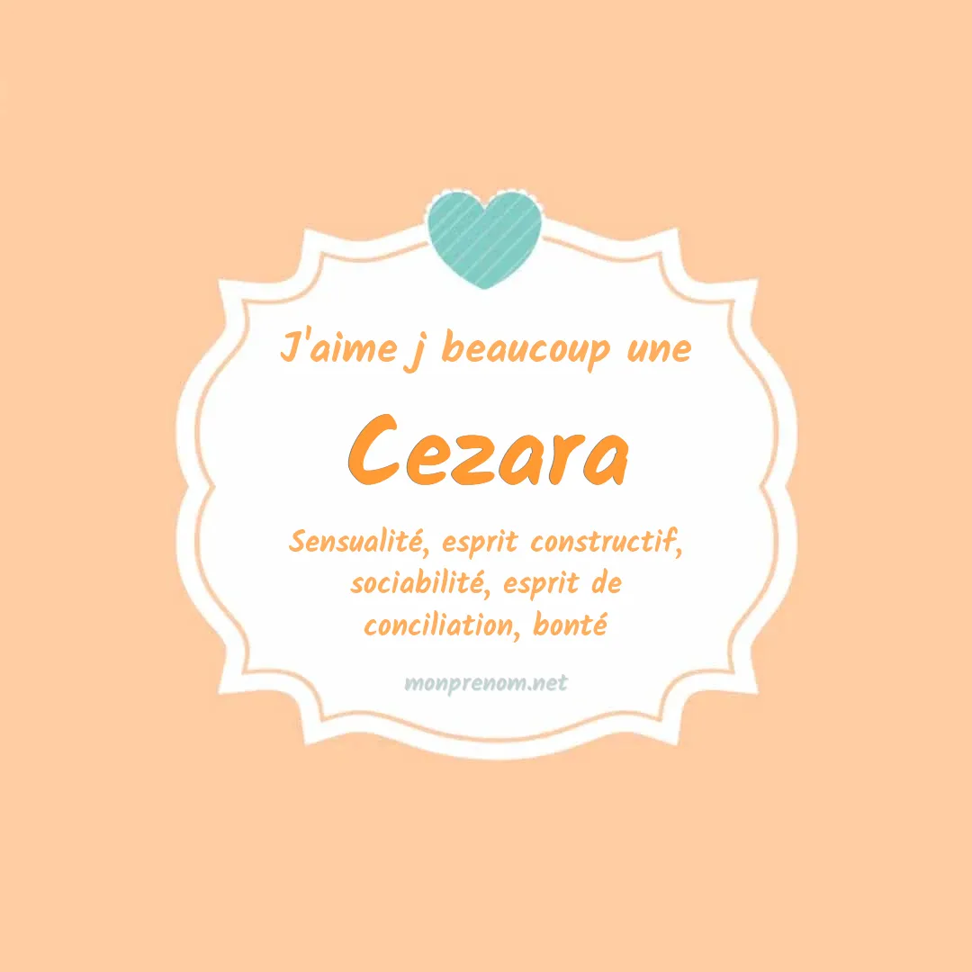 J'aime beaucoup Cezara