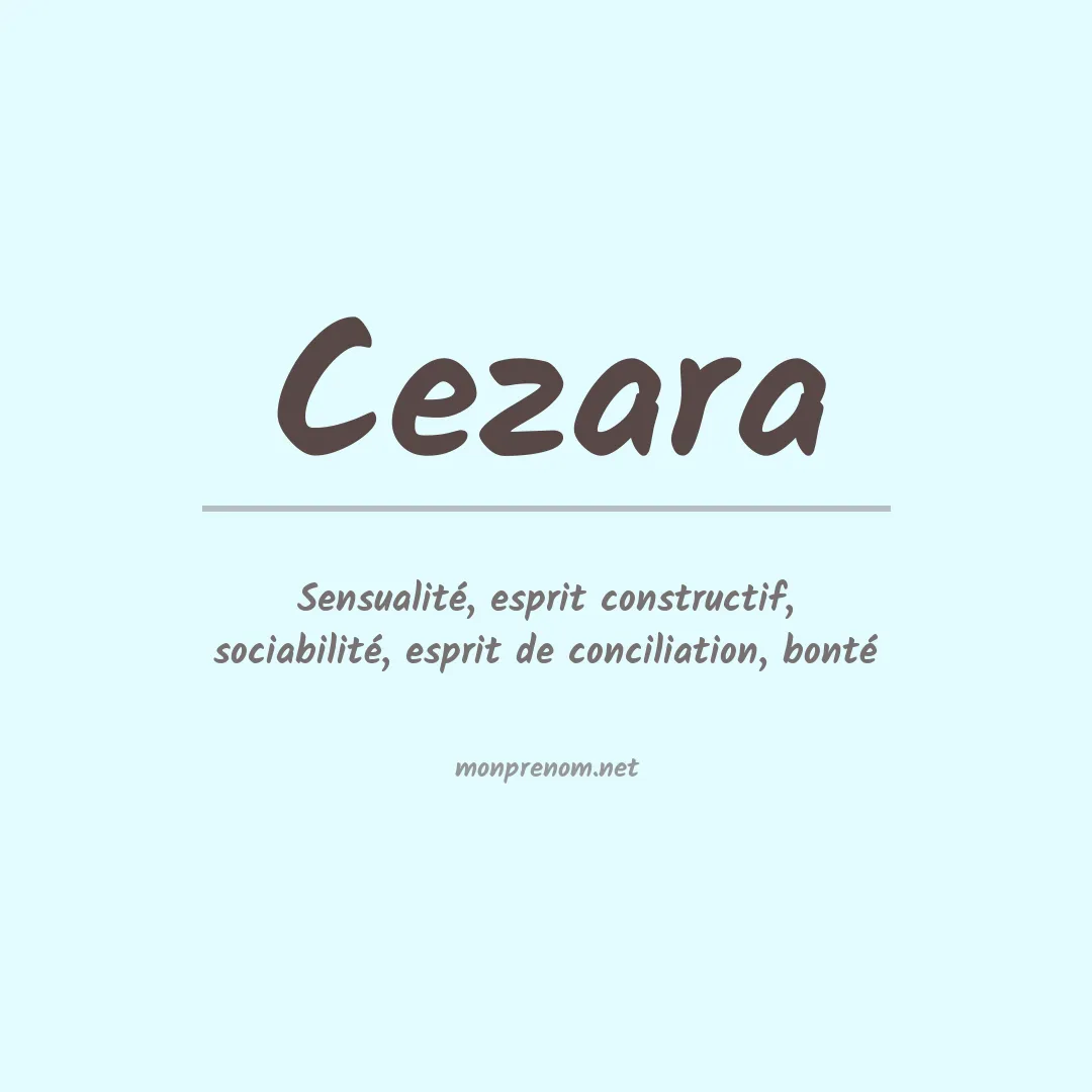 Signification du prénom Cezara