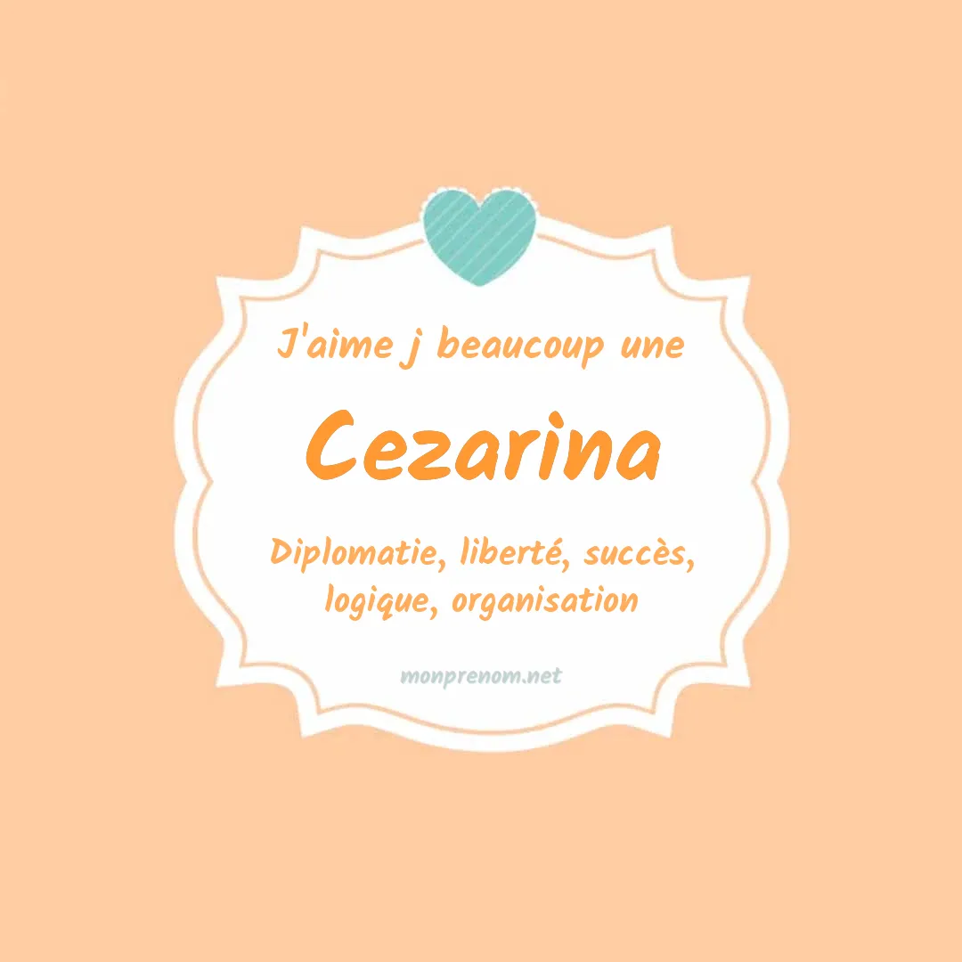 J'aime beaucoup Cezarina