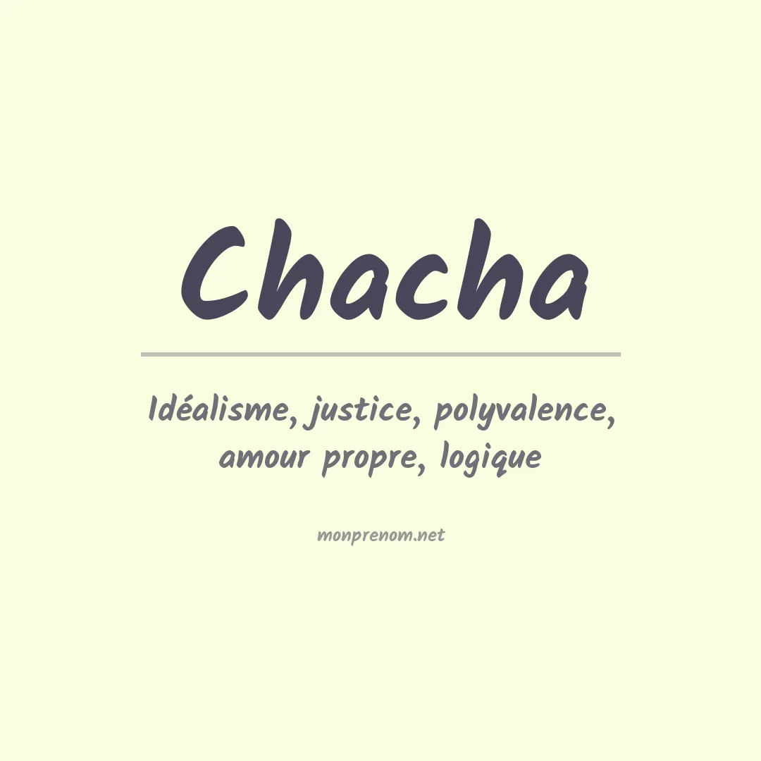 Signification du prénom Chacha