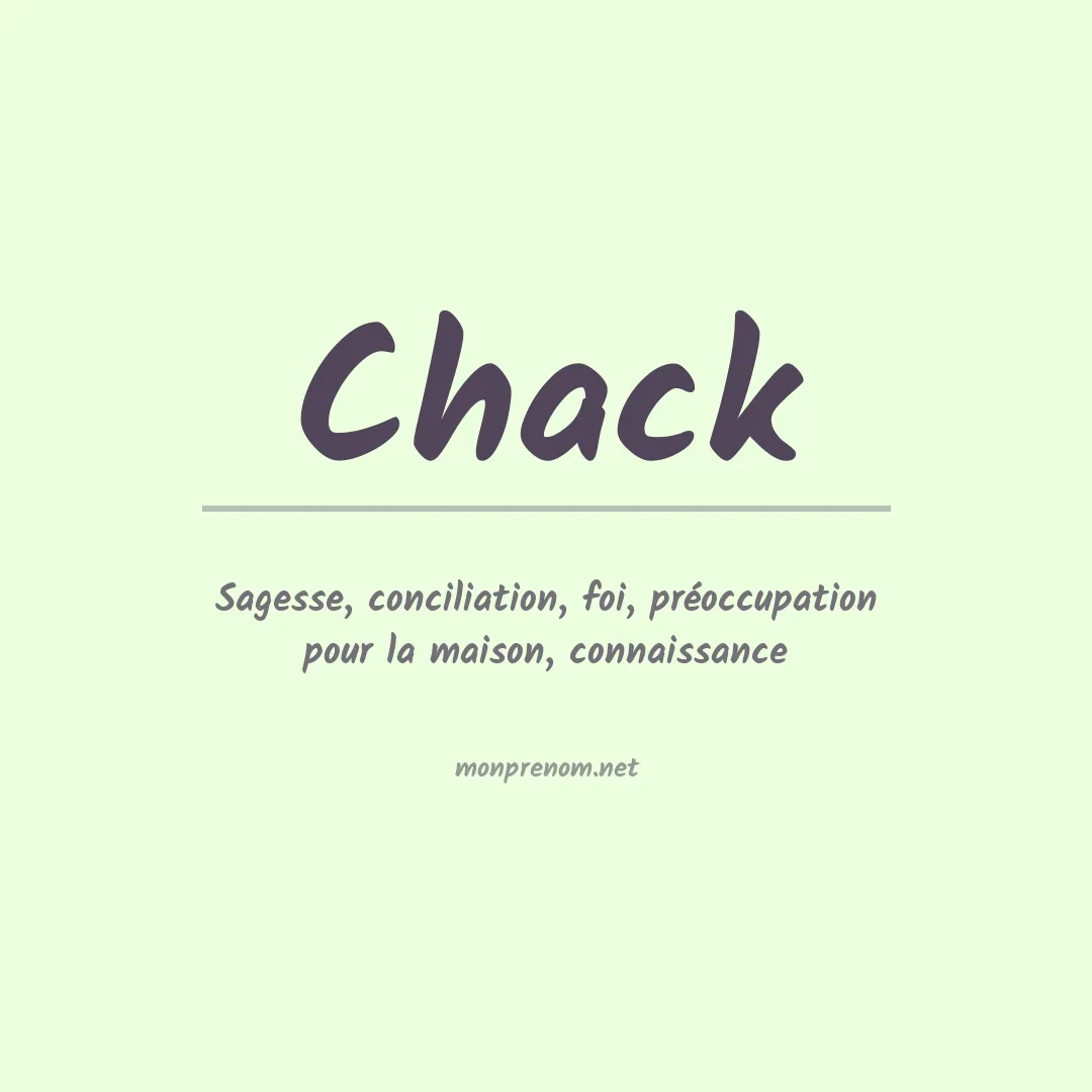 Signification du prénom Chack