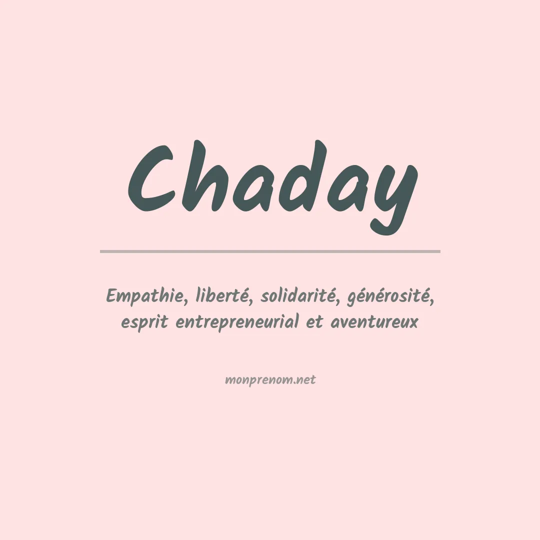 Signification du prénom Chaday