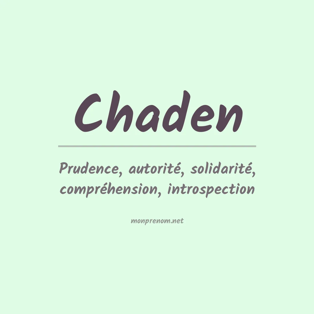 Signification du prénom Chaden