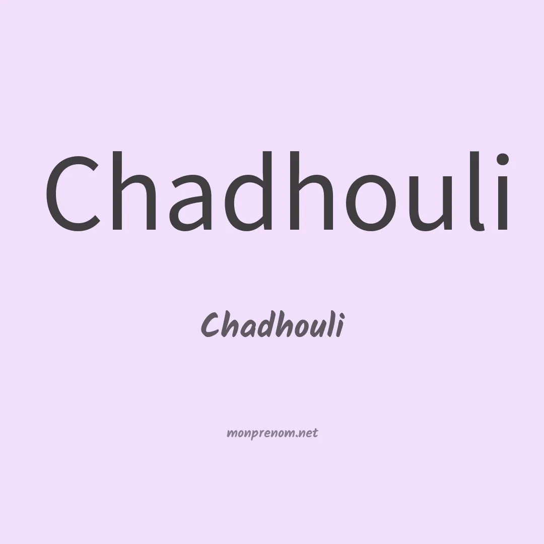 Chadhouli en chinois