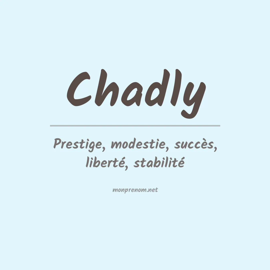 Signification du prénom Chadly