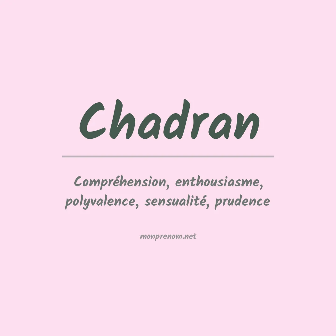 Signification du prénom Chadran