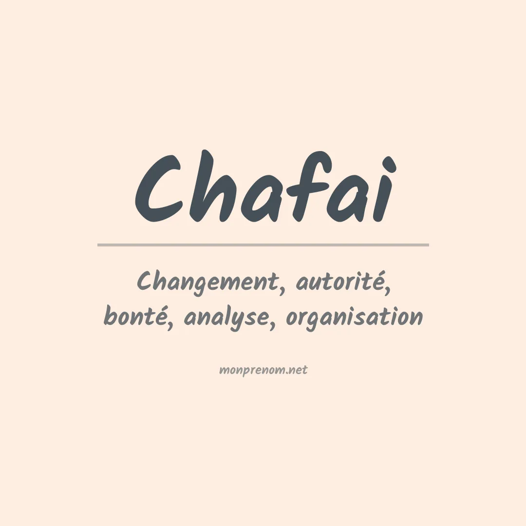 Signification du prénom Chafai