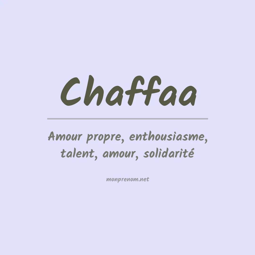 Signification du prénom Chaffaa