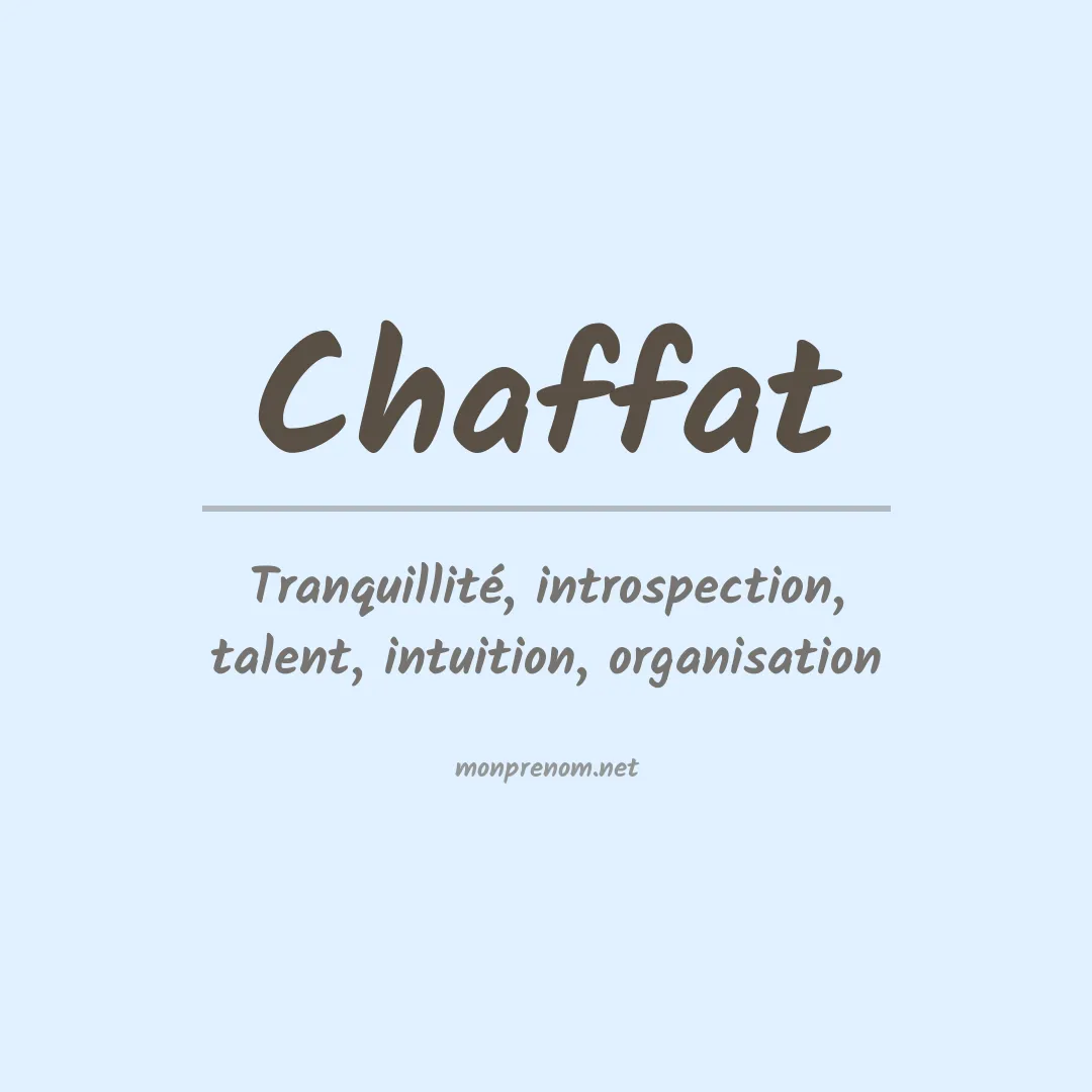 Signification du prénom Chaffat