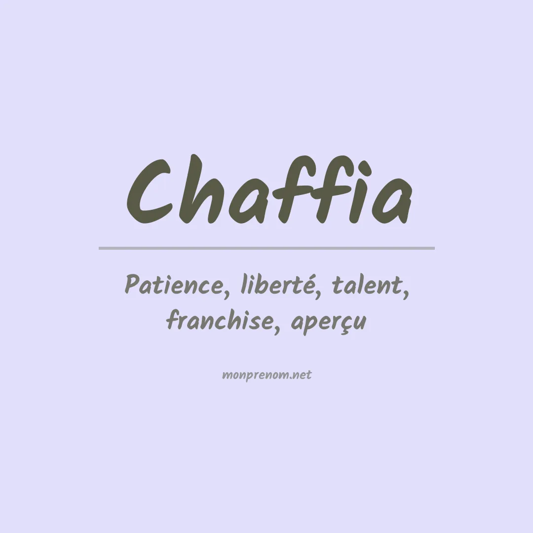 Signification du prénom Chaffia