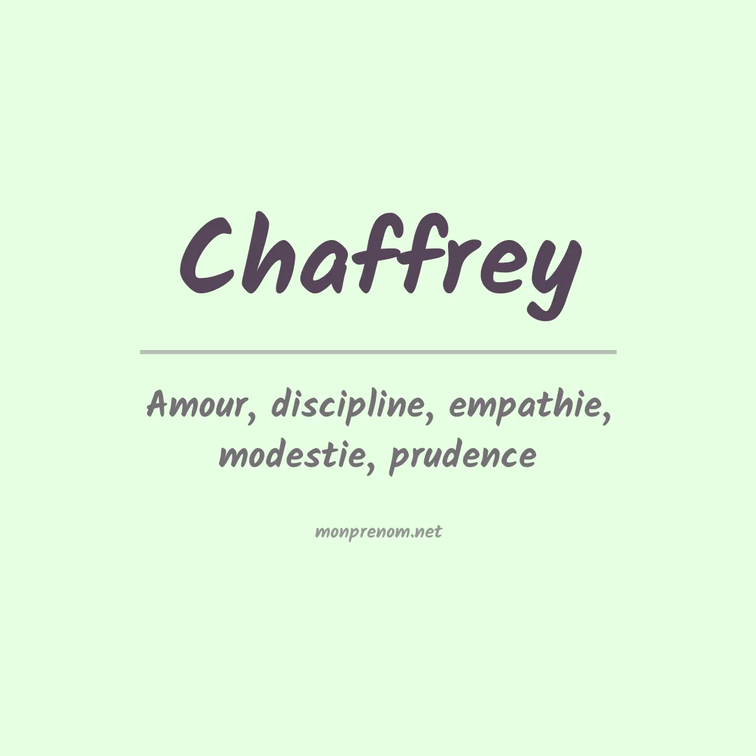 Signification du prénom Chaffrey