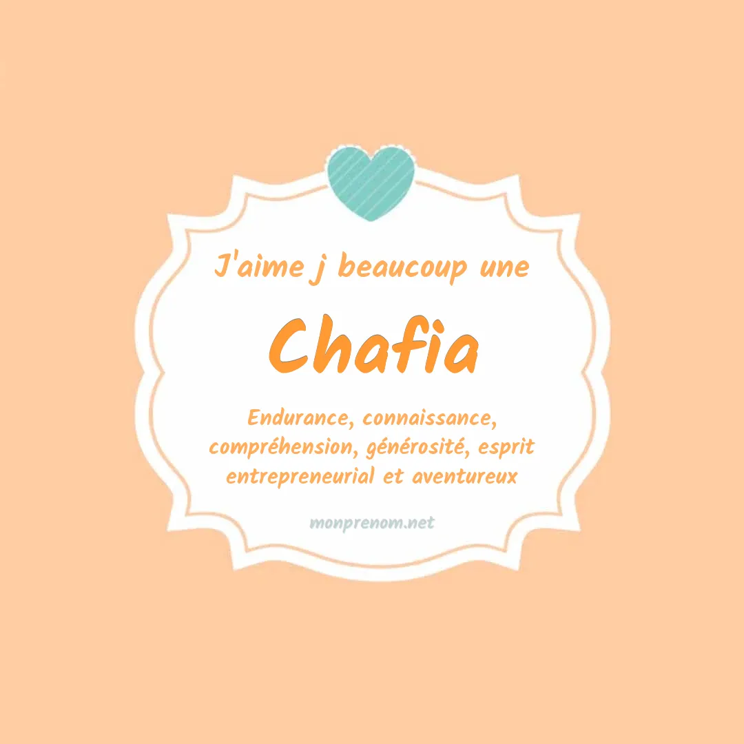 J'aime beaucoup Chafia