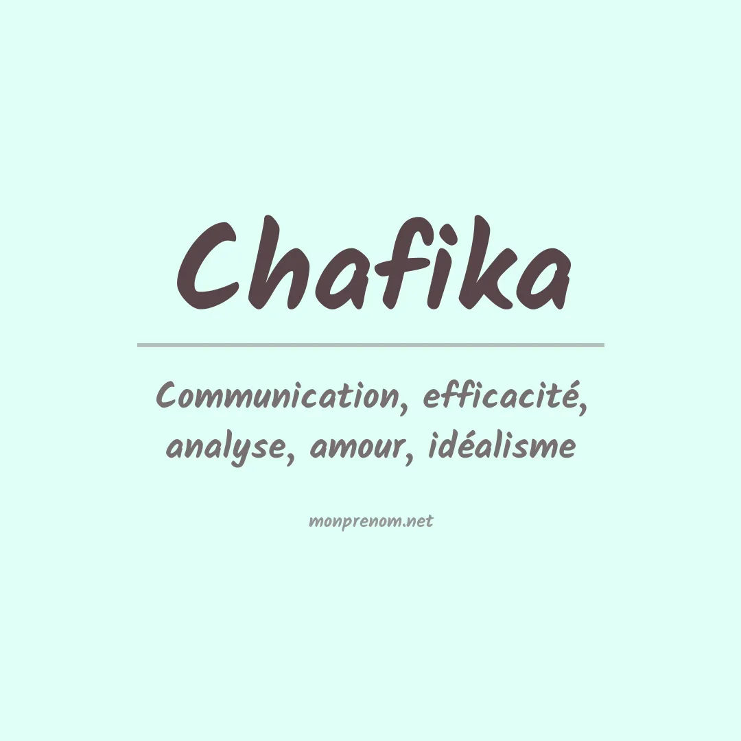 Signification du prénom Chafika