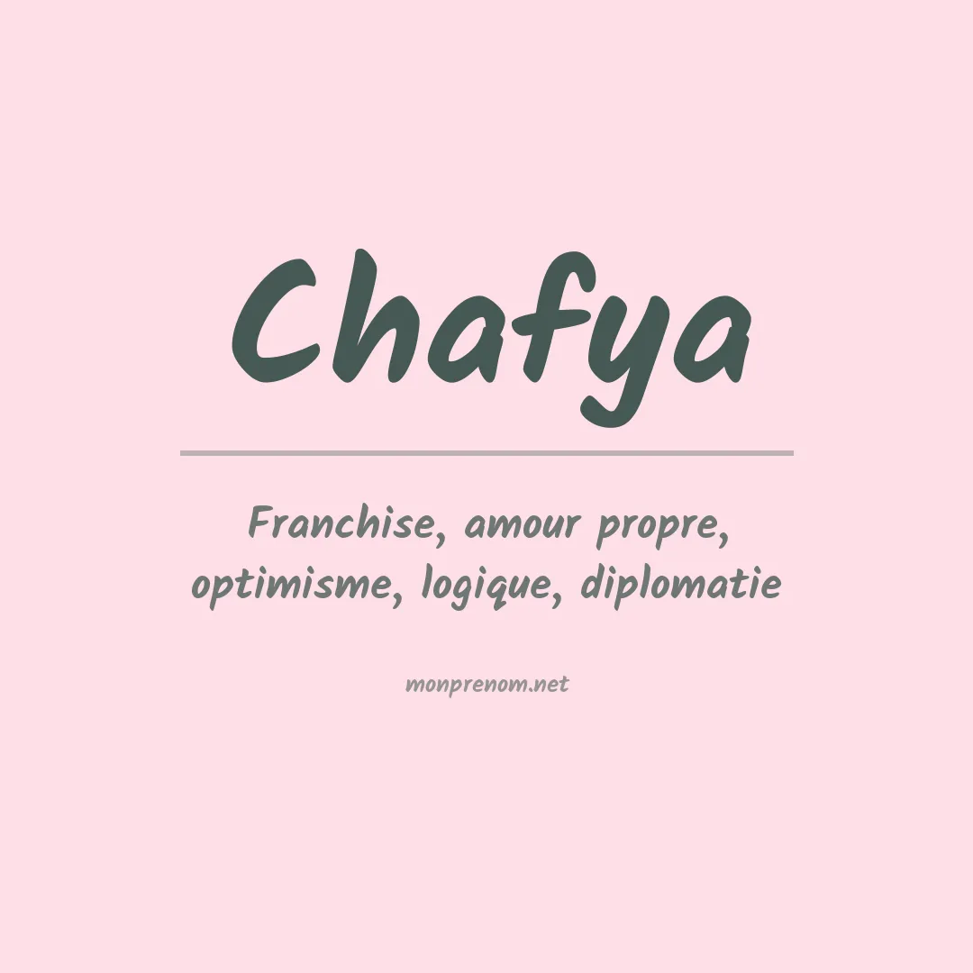 Signification du prénom Chafya