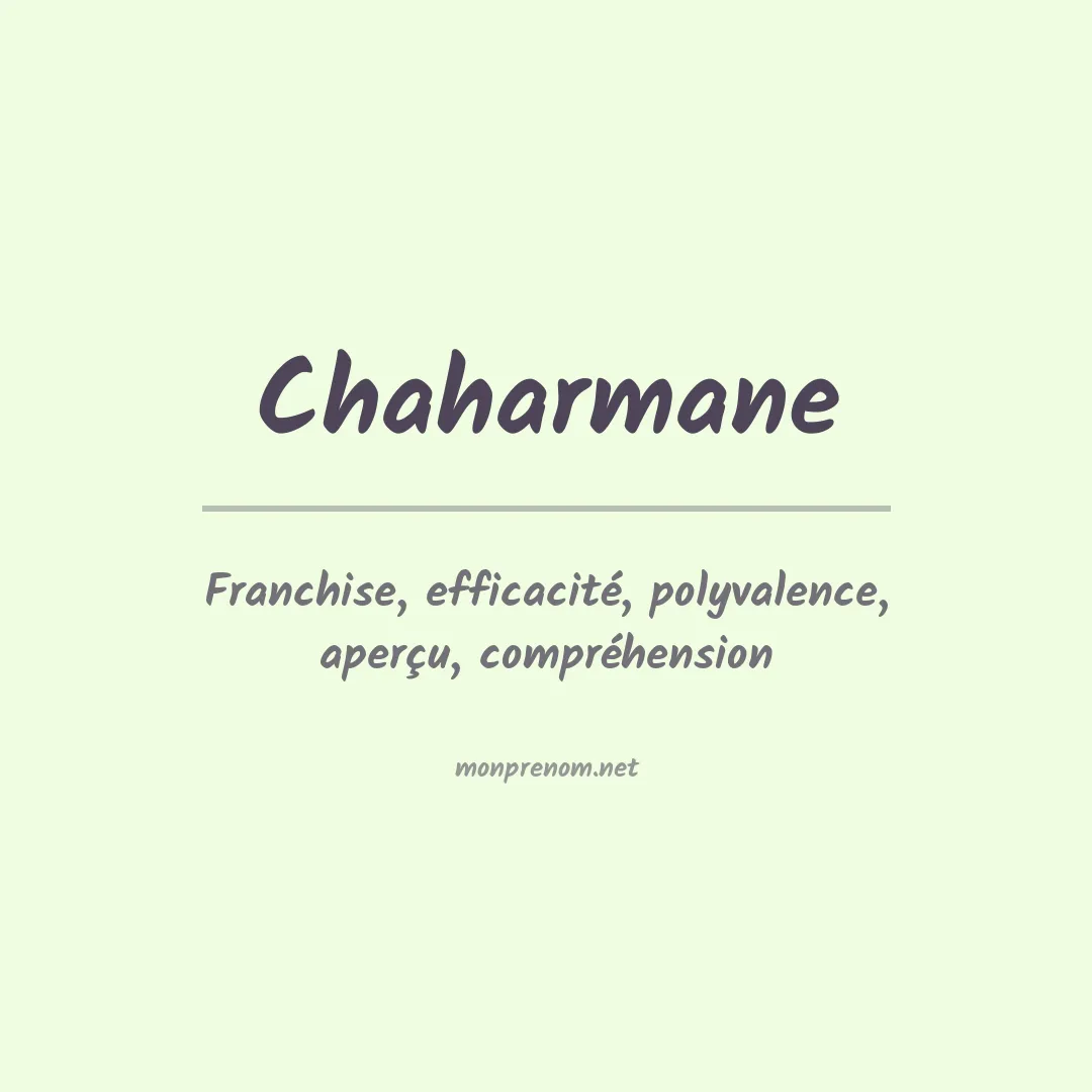 Signification du prénom Chaharmane
