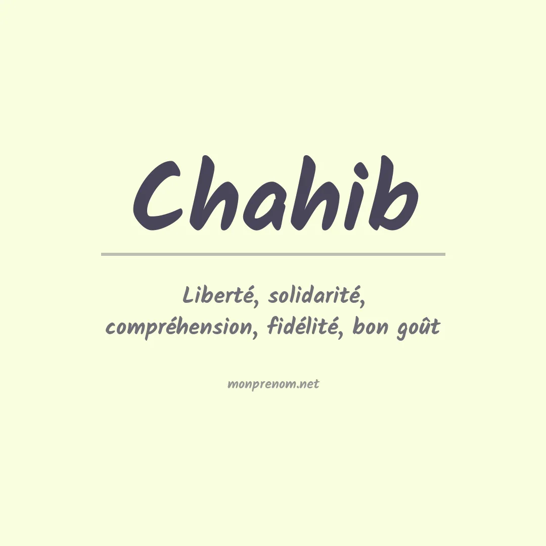 Signification du prénom Chahib