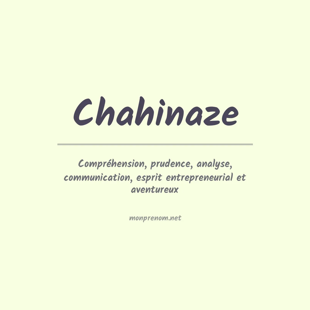 Signification du prénom Chahinaze